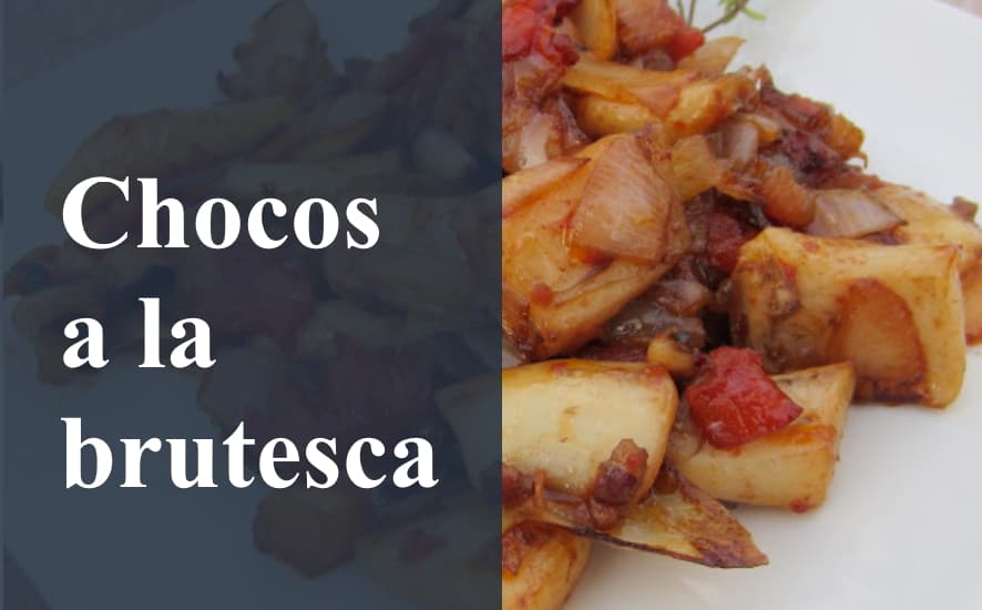 Receta de chocos a la brutesca - Saborea Huelva