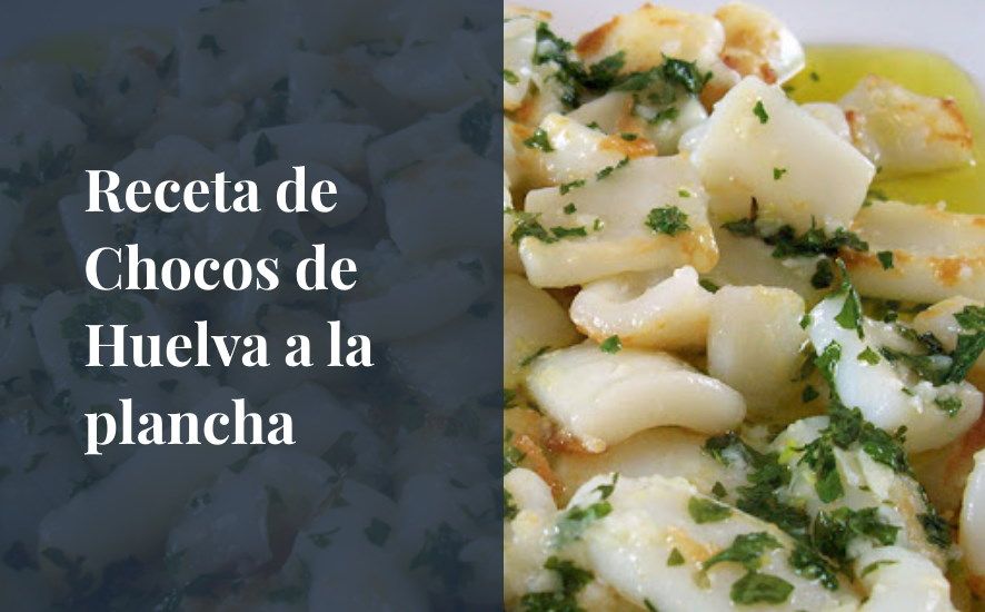 Receta de chocos a la plancha paso a paso - saboreahuelva.com