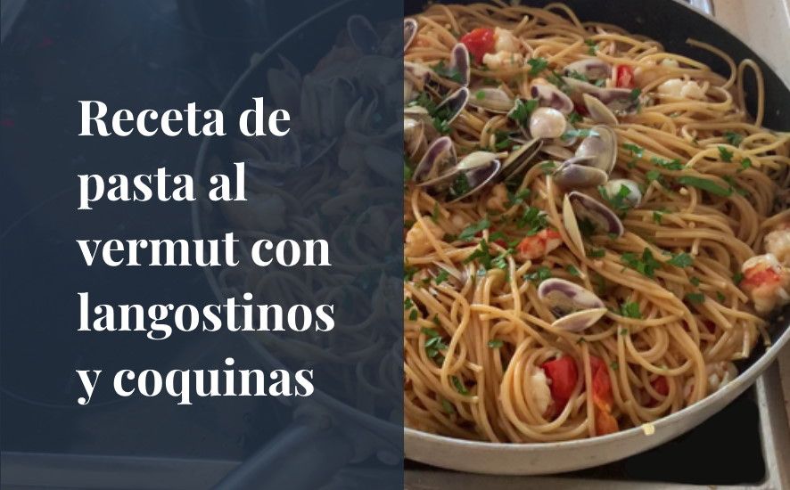 Receta de pasta al vermut con langostinos y coquinas - Saborea Huelva