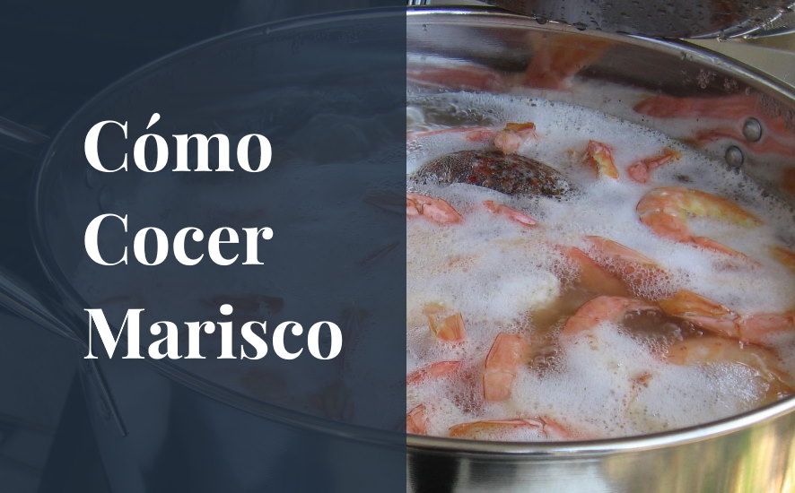 ¿Cómo cocer marisco en casa y que quede perfecto? - Saborea Huelva