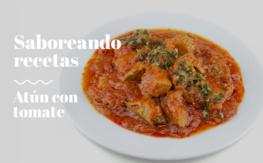 Receta de atún con tomate, presentación final - Saboreahuelva.com